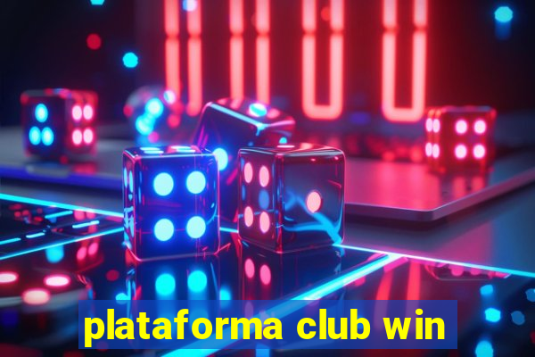 plataforma club win